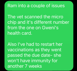 Text to breeder explaining my vet advised to start the vaccinations again